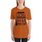 if the broom fits fly it black lettering on orange tshirt for hallowwen with broom witch and flying bat