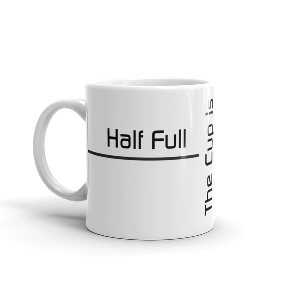 Half Full Half Empty Cup