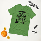 if the broom fits fly it black lettering on green tshirt for hallowwen with broom witch and flying bat