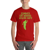Zombies ear brains you're safe green lettering on red tshirt for halloween