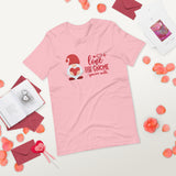 love the gnome you're with pink tshirt with gnome holding a red heart