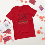 red tshirt with two tomatoes and a heart with blacck lettering saying I love you from my head to ma toes